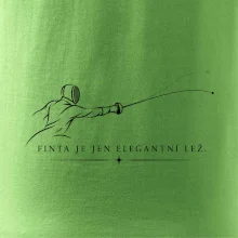 Finta je jen elegantní lež.