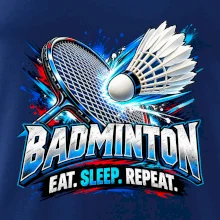 Badmintonová raketa s košíčkem eat sleep repeat