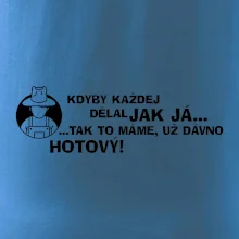 Zahradník - kdyby každej dělal jak já, tak to máme už dávno hotový