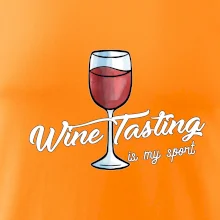 Wine tasting is my sport