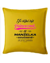 Je těžké být princezna - manželka