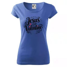 Jesus is my valentine