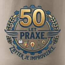 50 let praxe - zbytek je improvizace