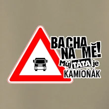 Bacha na mě! Můj táta je kamioňák