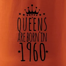 Queens are born in 1960