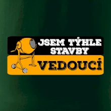 Jsem týhle stavby vedoucí