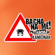 Bacha na mě! Můj táta je kamioňák