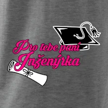 Pro tebe paní inženýrka
