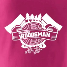Hard Work Woodsman