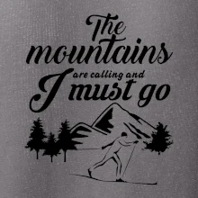 The mountains are calling běžkař