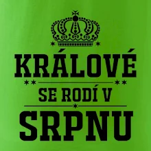 Králové se rodí v srpnu