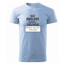 Králové se rodí - tvůj vlastní měsíc