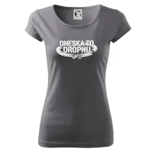 Dneska to dropnu