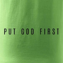 Put God first slabý nápis