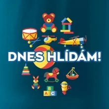 Dnes hlídám! Dnes hlídám!