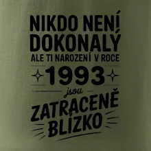 Nikdo není dokonalý ale ti narození v roce 1993 jsou zatraceně blízko