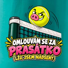 Tenis  -  Omlouvám se za prasátko