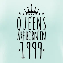 Queens are born in 1999