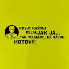 Manager - kdyby každej dělal jak já, tak to máme už dávno hotový