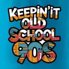 KEEPIN'IT Old School 90s