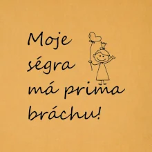 Můj brácha má prima ségru! / Moje ségra má prima bráchu!