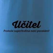 Učitel - superhrdina