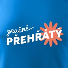 Značně přehřátý