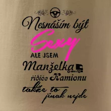 Nesnáším být sexy - manželka řidiče kamionu