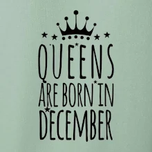 Queens are born in December