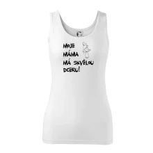 Moje máma má skvělou dceru