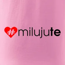 Miluju tě Miluju tě
