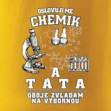 Oslovuji mě chemik a táta