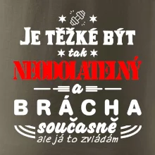 Je těžké být neodolatelný brácha