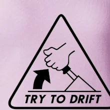 Try to drift