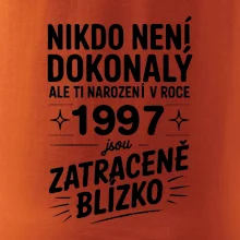 Nikdo není dokonalý ale ti narození v roce 1997 jsou zatraceně blízko