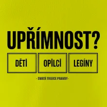 Upřímnost dětí opilci a legíny