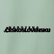 Nápis - Narozena v Československu