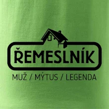 Řemeslník - muž mýtus legenda