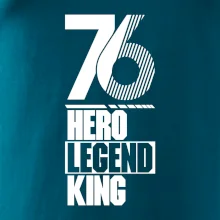 Hero, Legend, King 1976