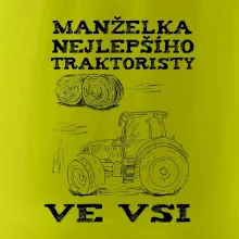 Manželka nejlepšího traktoristy ve vsi