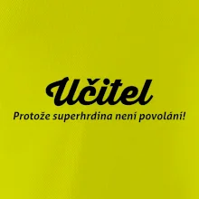 Učitel - superhrdina