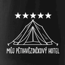 Můj pětihvězdičkový hotel - stan