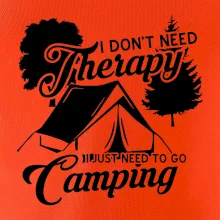 I don't need therapy camping