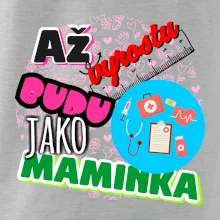 Až vyrostu budu jako maminka - zdravotní sestřička