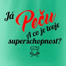 Já peču - tvoje superschopnost? šikmý nápis
