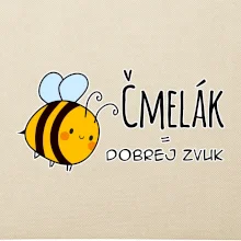 Čmelák = dobrej zvuk