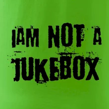 Iam not a jukebox - na prsou