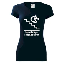 Keep staring i might do a trick