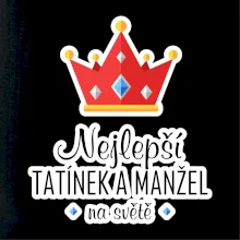 Koruna - Nejlepší tatínek a manžel