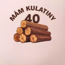 Mám kulatiny 40
